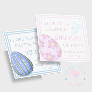 May include: Two Easter-themed gift tags with blue and pink borders. The tags feature a blue and white striped egg, a pink egg with pink flowers, and the text "I hope your Easter is bubbles of fun!" with the sender's name, "Sarah".
