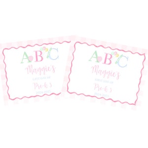 First Day of School Sign | Picture Prop | Printable | Last Day of School Sign | Editable Text | Watercolor | Pink Gingham | ABC | Preppy