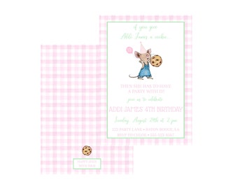 May include: A pink and white gingham background with a white card on top. The card has a green and white border and features a cartoon mouse holding a cookie. The text on the card reads "If you give Addi James a cookie... then she has to have a party with it! Join us to celebrate Addi James' 4th Birthday. Sunday, August 27th at 2 pm. 123 Party Lane, Baton Rouge, LA. RSVP to Chloe - 555-123-4567."