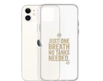 Just One Breath iPhone Case | Freediver Phone Case | Freediving Protective Case | Diver Gift for iPhone 15 14 13 | Transparent
