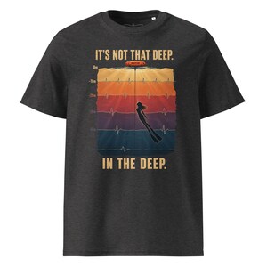 Freediving T-Shirt – It’s Not That Deep  -  Ocean T-Shirt - Organic cotton