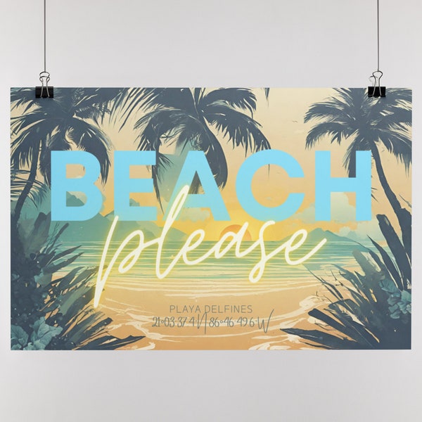 PERSONAL COORDINATES "Beach Please" artful art - Instant Digital Download - Home chic decor - Customized co ordinate gift