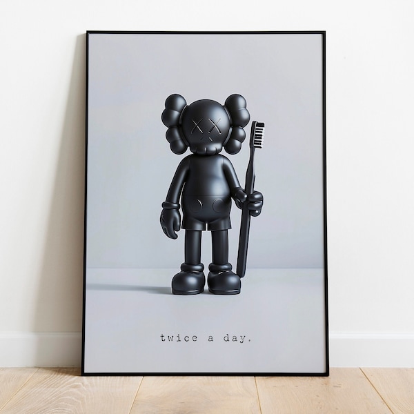 Reminder from Kaws: Minimal Bathroom Decor Hypebeast Figure Poster, Kaws Toy Companion Inspired Wall Art, Funny Bathroom Toothbrush Reminder