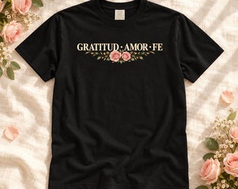 Gratitude, Foi, Amour | T-shirt fleuri pour femme | T-shirt rose inspirant | Cadeau pour femme