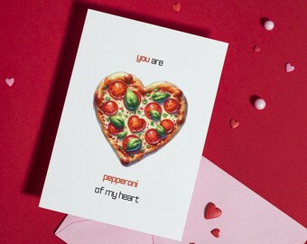 Valentine's Day Card You Are Pepperoni Of My Heart | digital card for food lover, love card