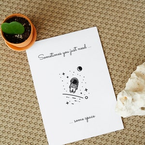 Break up card "Sometimes you just need some space" white  | cheer up card, digital card with spaceman, cartoon digital card