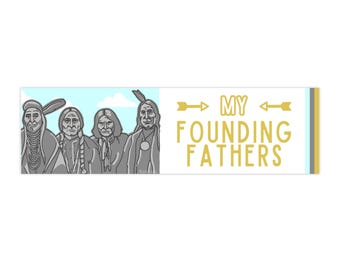 Native Mount Rushmore, inheemse grondleggers | Bumpersticker: