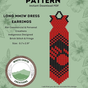 May include: A digital pattern for Long MMIW dress earrings. The design is a red and black beaded dress, measuring 1.8 x 7.4 cm. The pattern is for commercial and personal creations, Indigenous designed, and features brick stitch and fringe.