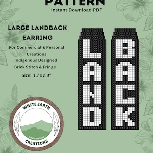 Peut inclure: Un patron numérique pour une boucle d'oreille Large Landback, avec un motif en point de brique noir et blanc. Le motif comprend le texte "LARGE LANDBACK EARRING" et "WHITE EARTH CREATIONS". La taille de la boucle d'oreille est de 4,3 x 7,4 cm.