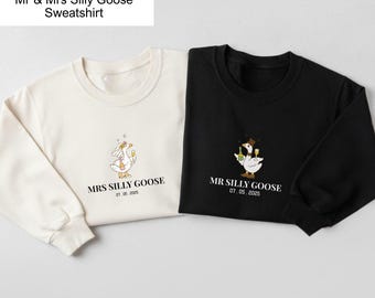 Mr and Mrs Silly Goose Sweatshirt Newlywed Matching Couple Tee Anniversary shirt