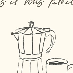 May include: A black and white line drawing of a coffee pot and a coffee cup. The text "C'est si vous plait" is written above the image.