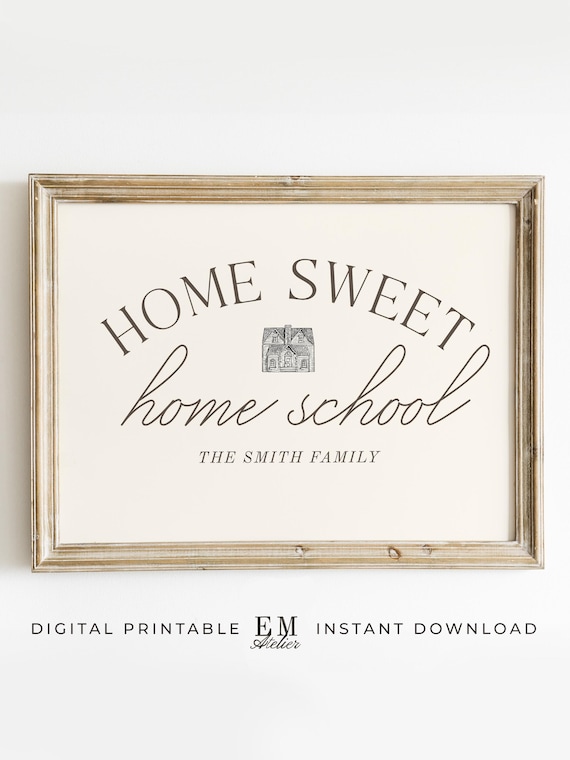 Home Sweet Homeschool Personalized Homeschool Poster Family Name Print Custom School Sign Unique Homeschool Entryway Homeschool Room Decor
