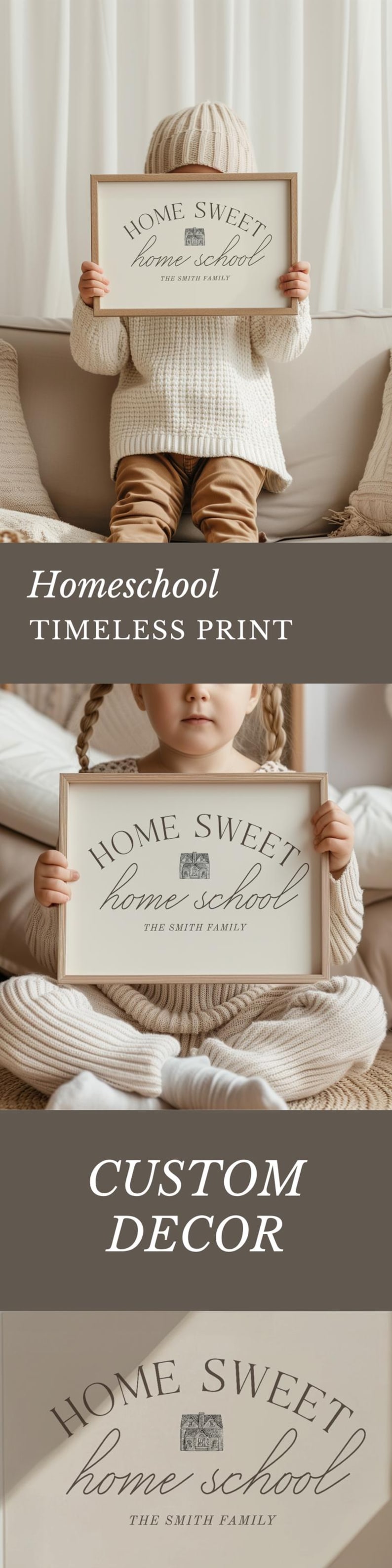 May include: A framed sign with the text "HOME SWEET home school" in a script font, with a small house graphic. The sign is held by a child. The text "THE SMITH FAMILY" is below the main text.