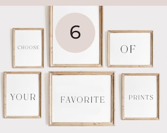 Custom Set of 6 Gallery Wall Art Prints Choose Your 6 Prints Personalized Digital Download Custom Made to Order Wall Art Make Your Own Set
