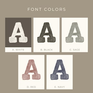 May include: An image showcasing five different color options for the letter "A". The colors include white, black, sage, red, and navy. The text "FONT COLORS" is at the top of the image, with each color option labeled below.
