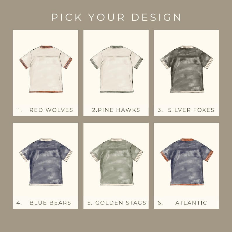 May include: Watercolor illustrations of six t-shirt designs. Each shirt has a different color scheme and text label. The text at the top says "PICK YOUR DESIGN". The designs are labeled: Red Wolves, Pine Hawks, Silver Foxes, Blue Bears, Golden Stags, and Atlantic.
