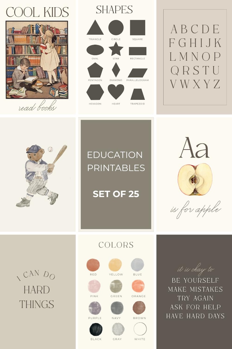 May include: A collection of educational printables featuring illustrations of shapes, colors, the alphabet, and a bear playing baseball. Includes the text "Cool Kids read books", "Education Printables Set of 25", and inspirational quotes.