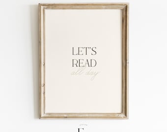 Let's Read Poster Kid Reading Corner Art Classroom Kid Wall Art Reading Kids Reading Wall Decor Kids Neutral Playroom Decor Homeschool Print