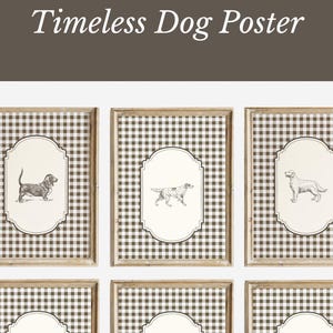 Pu&ograve; includere: Una collezione di stampe artistiche incorniciate di razze canine. Ogni stampa presenta un disegno a tratteggio dettagliato di una razza canina su uno sfondo color crema con un motivo a scacchi marrone e bianco. Le parole "Timeless Dog Poster" e "Instant Download" sono visibili.