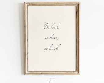 Fresh Clean Loved Print Clean Quote Kids Bathroom Poster So Loved Bath Print Toddler Wall Art Bathroom Decor Gender Neutral Kids Quote Print