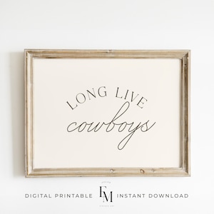 Long Live Cowboys Poster Soft Boy Nursery Decor Western Boy Room Art Print Cowboys Wall Art Baby Boy Nursery Print Country Boy Bedroom Print