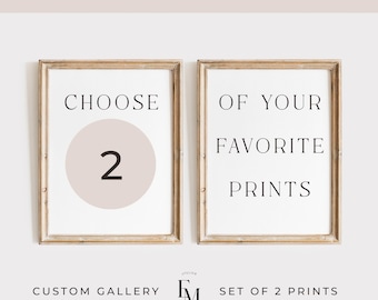 Custom Set of 2 Gallery Wall Art Prints Choose Your 2 Prints Personalized Digital Download Custom Made to Order Wall Art Make Your Own Set