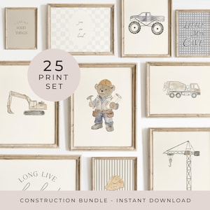 May include: A set of framed art prints with a construction theme. The prints feature illustrations of construction vehicles, a teddy bear dressed as a construction worker, and inspirational quotes. The set includes 25 prints and is available as an instant download.