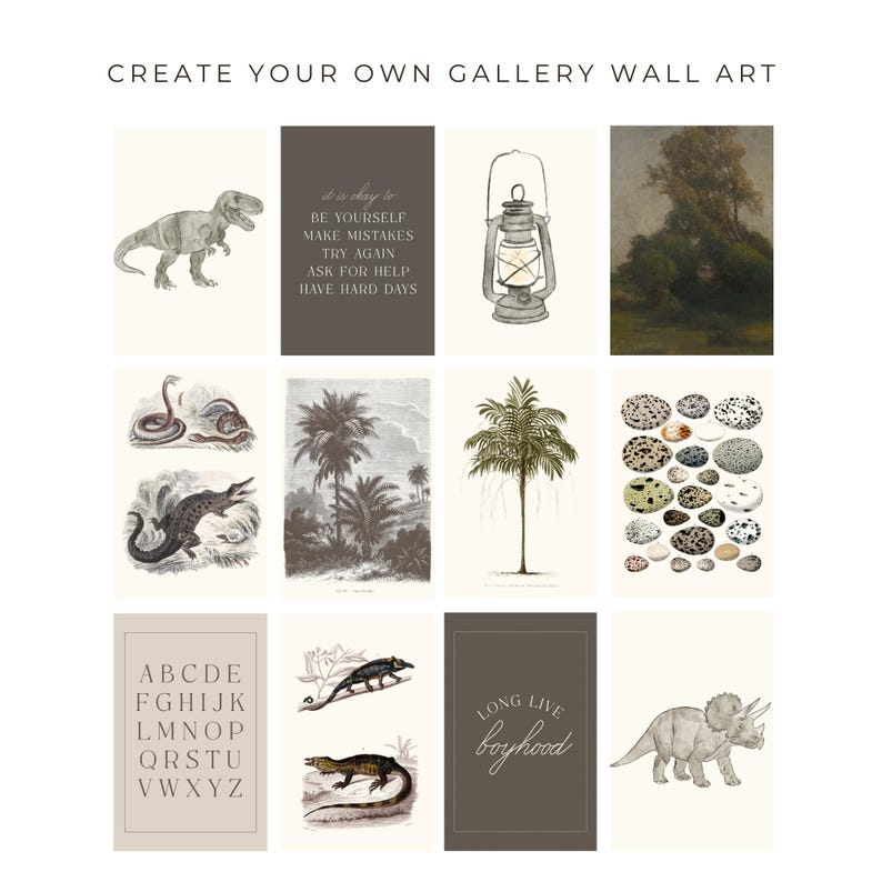 May include: A collection of gallery wall art prints featuring various illustrations. Includes a dinosaur, a lantern, a landscape, and text that reads "CREATE YOUR OWN GALLERY WALL ART". Other prints include a snake, crocodile, palm trees, and eggs.