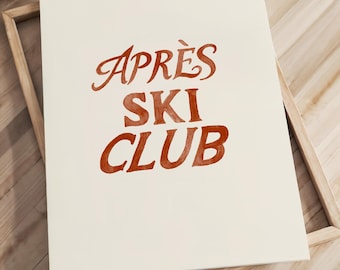 Apres Ski Print, Rust Red Typography Wall Art Digital Download
