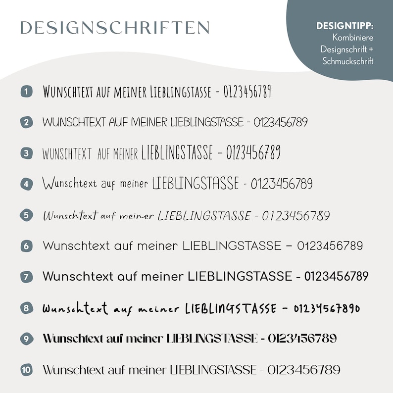 May include: A graphic display titled DESIGNSCHRIFTEN showing ten numbered font styles. Each line features the text WUNSCHTEXT AUF MEINER LIEBLINGSTASSE - 0123456789 in a unique typeface. A top right corner box provides a design tip for combining fonts.