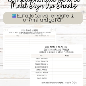 May include: Two printable sign-up sheets with the text "Compassionate Service Meal Sign Up Sheets." One sheet is for general volunteers, the other is for specific family meals. The sheets include space for names and notes.