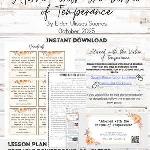 Puede incluir: Un producto de descarga digital titulado "Adorned with the Virtue of Temperance" por Elder Ulisses Soares, octubre de 2025. Incluye un plan de lección, PowerPoint editable con más de 28 diapositivas, enlace de Canva, Google Slides y folleto. Con detalles florales.