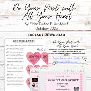 Peut inclure: Un produit numérique à télécharger avec le texte "Do Your Part with All Your Heart" par Elder Dieter F. Uchtdorf, octobre 2025. Comprend un plan de leçon, PowerPoint modifiable avec 25+ diapositives, Canva, lien Google Slides et document.
