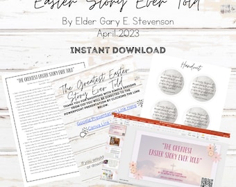 May include: A printable Easter lesson plan, PowerPoint presentation, and handout with the title "The Greatest Easter Story Ever Told" by Elder Gary E. Stevenson. The handout includes a list of discussion points and questions. The PowerPoint presentation includes a title slide with a pink and white floral design and the text "The Greatest Easter Story Ever Told".