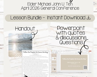 May include: A digital lesson bundle with the text "Follow the Prophet, He Knows the Way." The bundle includes a handout, lesson outline, PowerPoint with quotes, and Google Slides & Canva links. The design is on a light wood background.