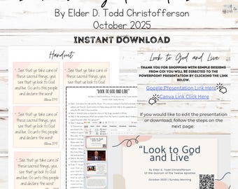 Look to God and Live By Elder D. Todd Christofferson October 2025 General Conference Lesson Plan Edit Powerpoint/Google Slides/Canva Handout
