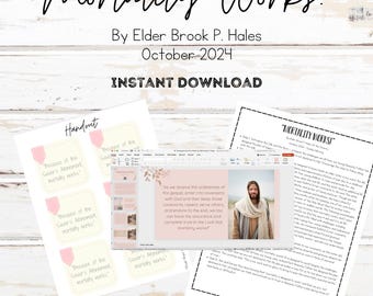 May include: A printable lesson plan, PowerPoint presentation, and handout for a lesson on the topic of "Mortality Works!" by Elder Brook P. Hales. The handout includes a quote from Elder Hales, "As we receive the ordinances of the gospel, enter into covenants with God and then keep those covenants, repent, serve others, and endure to the end, we too can have the assurance and complete trust in the Lord that mortality works."