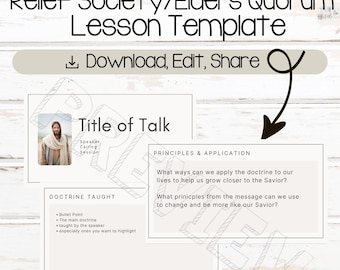 以下が含まれることがあります： 25 Minute Relief Society/Elders Quorum Lesson Template、Download, Edit, Share、Title of Talk、Doctrine Taught、Principles & Applicationというテキストが記載された、Relief SocietyおよびElders Quorum向けのデジタルレッスンテンプレート。