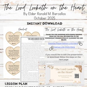 Puede incluir: Un producto de descarga digital con el título "The Lord Looketh on the Heart" de Elder Ronald M. Barcellos, octubre de 2025. Incluye un plan de lección, PowerPoint editable con más de 23 diapositivas, enlaces de Canva y Google Slides y un folleto.