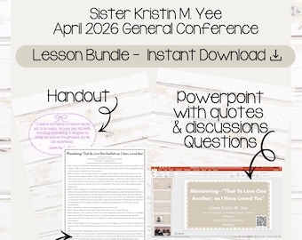 Ministrando para que os améis unos a otros, como yo os he amado. Por la hermana Kristin M. Yee. Conferencia General de abril de 2026. Lección y folleto.