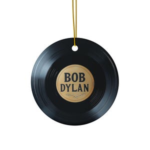 Bob Dylan  Vinyl Record Holiday Ornament