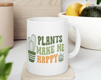 Pflanzen machen mich glücklich, Pflanze Lady Tasse, Pflanze Geschenk, Pflanze Liebhaber, Pflanze Mama, Pflanze Dame, Gärtnerin, Gärtnerin, Gärtnerin, Pflanzenliebhaber Kaffeetasse