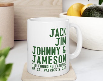Founding Fathers of Whiskey, St Patricks Day, Lucky, Leprechaun, Lucky Rainbow, St Paddys Day, Shamrock Gift, Irish Coffee Mug, Ceramic Mug