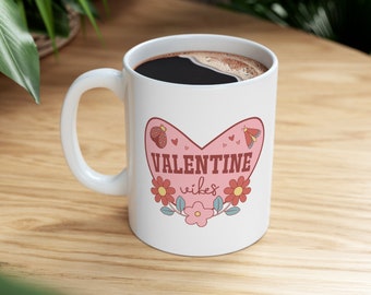 Valentine Vibes, Valentine Mug, I Love You, Love Mug, Sweetheart Mug, Say I Love You, Gift for Her, Gift for Him, Ceramic Mug 11oz