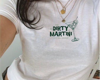 90s Dirty Martini Baby Tee, Retro Cocktail Drink Apparel, Social Club Shirt, Girls Drinking Club T Shirt, Aesthetic Signature Cocktail Shirt