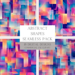 May include: A vibrant digital design featuring abstract shapes in a seamless pack. The design showcases a colorful array of geometric forms in shades of blue, pink, orange, and purple. The text reads "ABSTRACT SHAPES SEAMLESS PACK 18 DIGITAL DESIGNS COMMERCIAL USE CLIPART."
