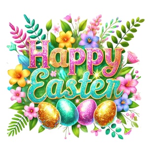 Happy Easter Clipart | 10 High-Quality Designs | Floral Happy Easter Clipart Bundle | Cute Easter Holiday | Glitter Easter, Digital Download
