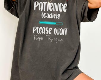 Sarcastic Comfort Colors Shirt, Funny Shirts for Women, Sassy T-shirt, Gift for Friend, Funny Birthday Gift, Shirt for Women, Summer Tee