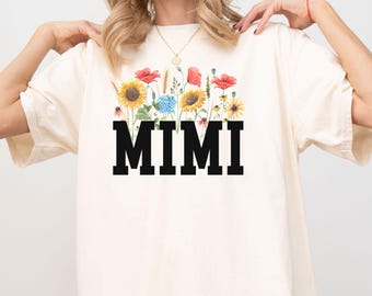 Camiseta Mimi, Camiseta Mimi Floral, Camiseta para Abuela, Regalo para el Día de la Madre, Camiseta Mimi Nueva, Camiseta Mimi Divertida, Regalo de Cumpleaños Mimi, Camiseta Mimi Comfort Colors®