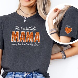 Custom Basketball Mom Shirt,Name on Sleeve, Personalized Basketball Mama T-shirt, Basketball Mom Gift, Basketball Mama Tee, Sports Mom Gifts